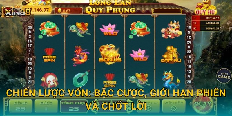 Chiến lược vốn: bậc cược, giới hạn phiên và chốt lời